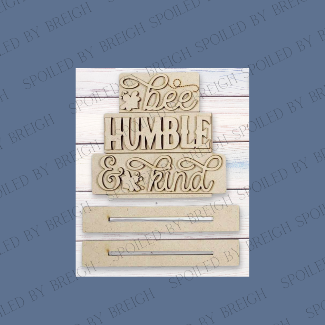 Honey Bee Shelf Sitter- Bee Humble and Kind Word
