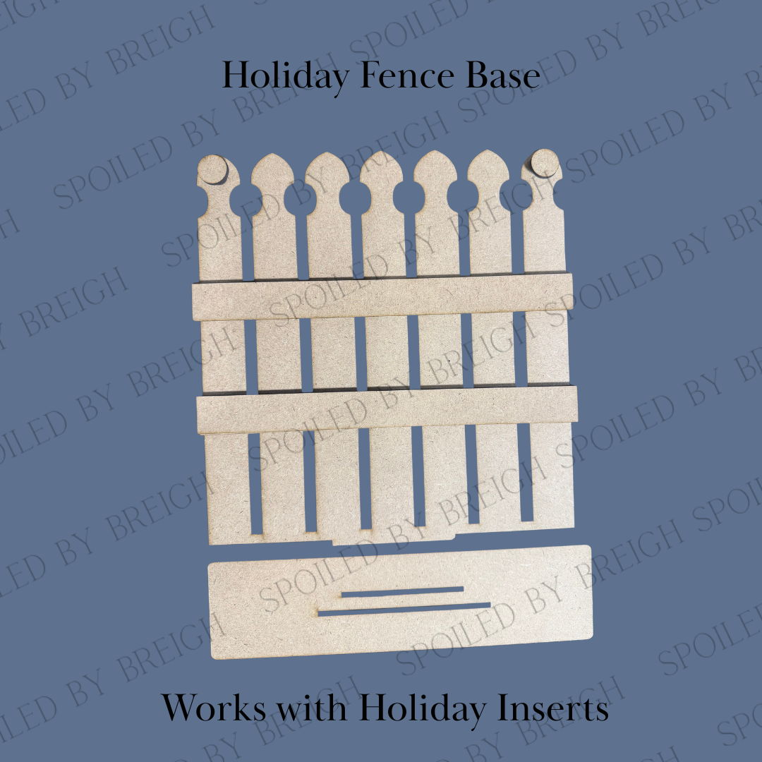 Holiday Fence Base