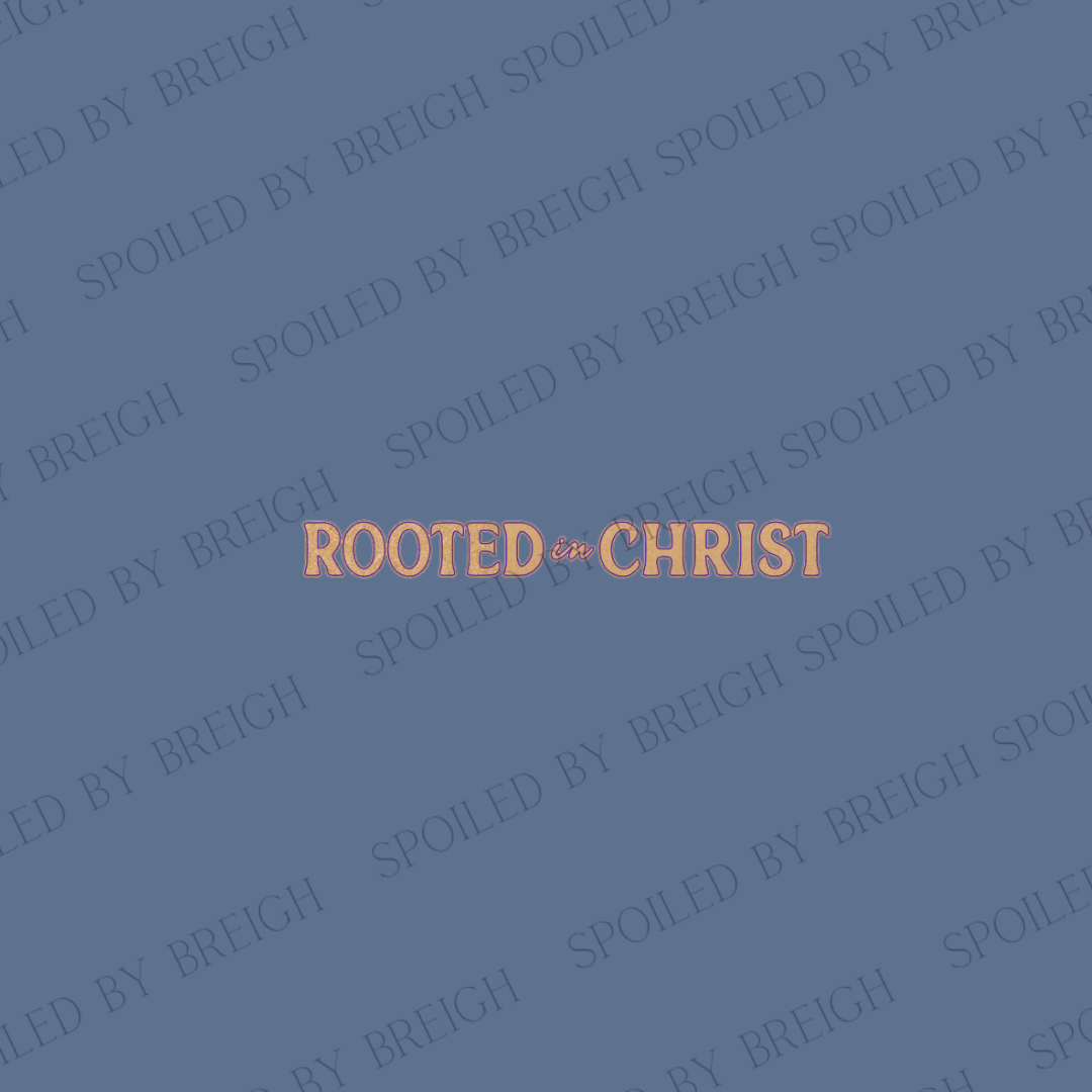 Rooted in Christ-F