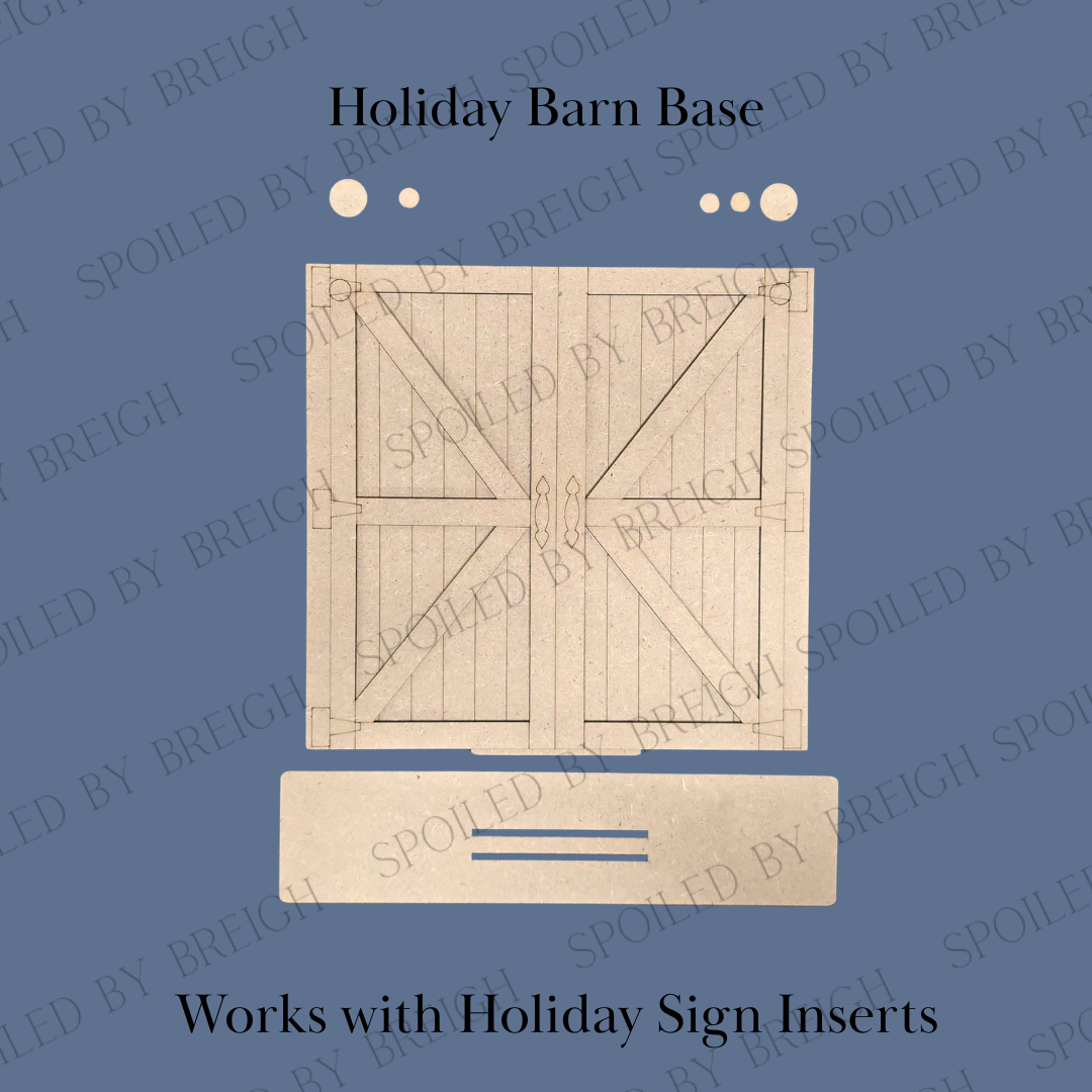Holiday Sign Barn Door Base