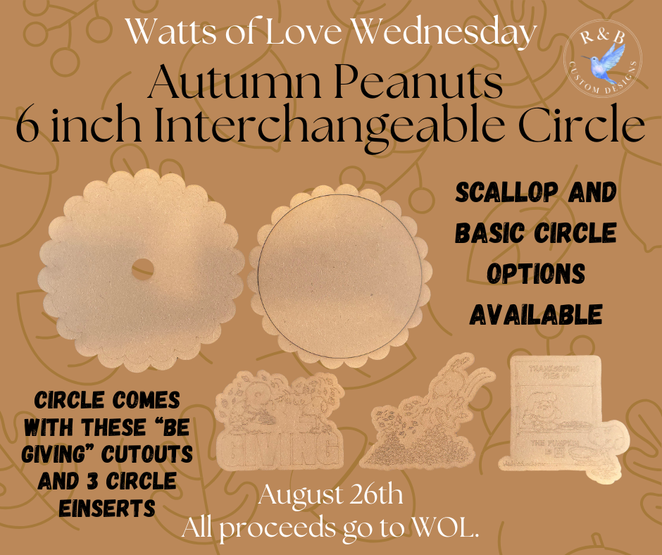 Watts of Love- 6 Inch Interchangeable Rounds