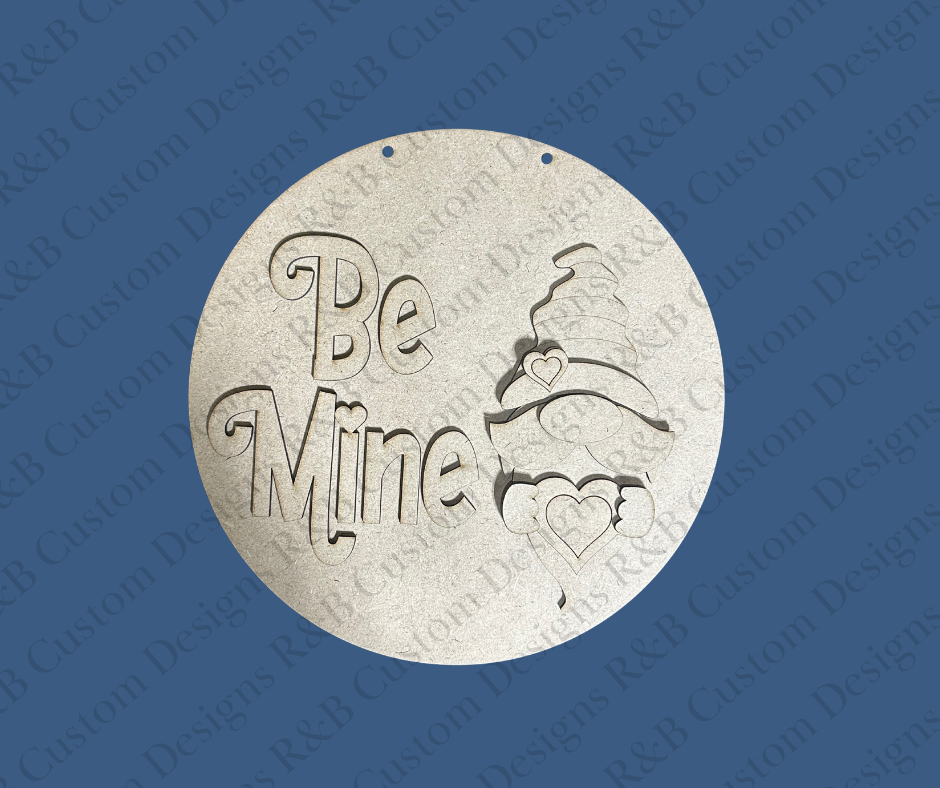 Be Mine 10.5 in Round