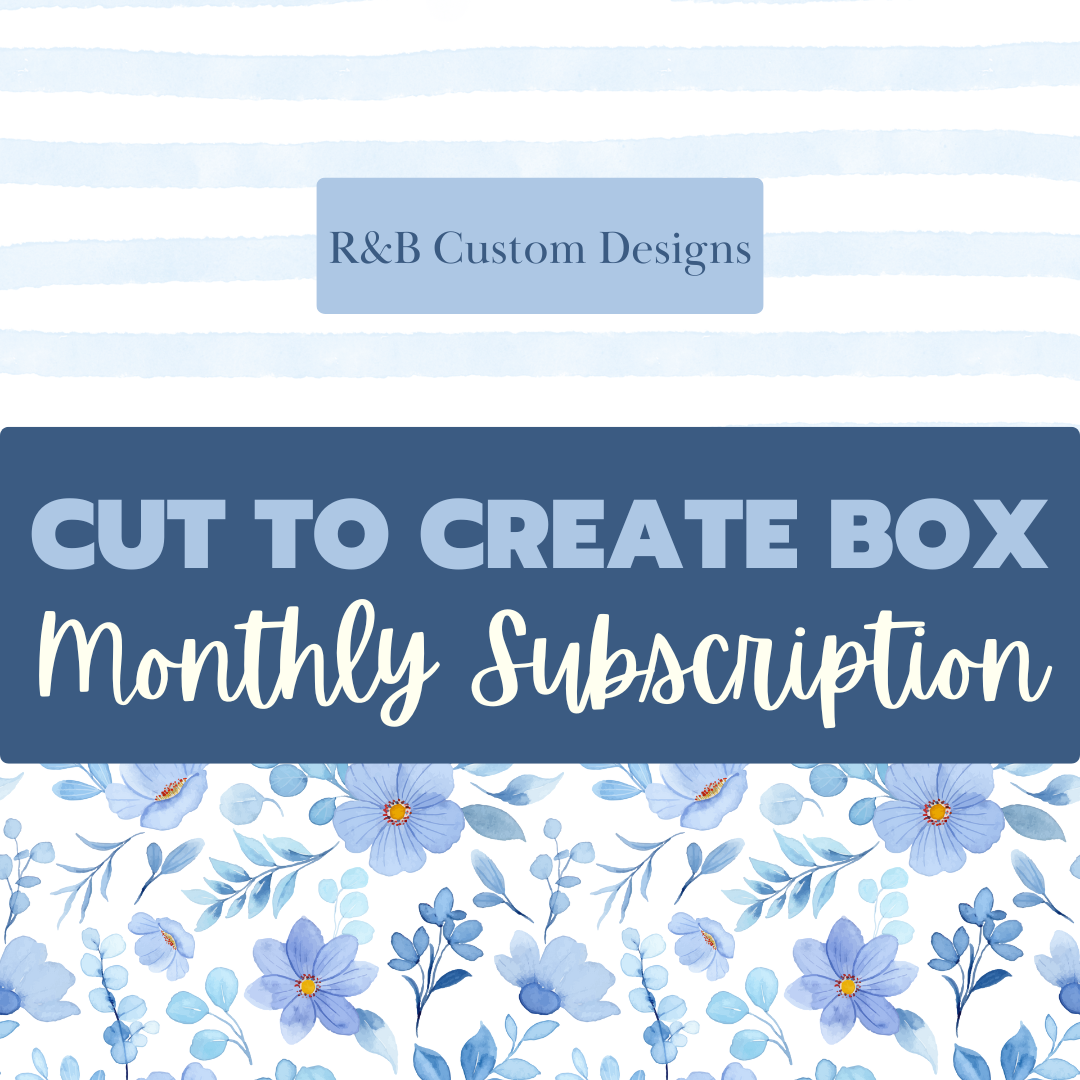 Cut To Create Box- Monthly Subscription