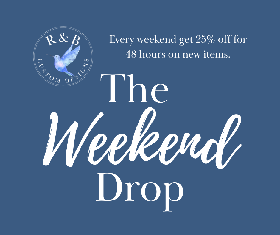 The Weekend Drop – Designs By Breigh