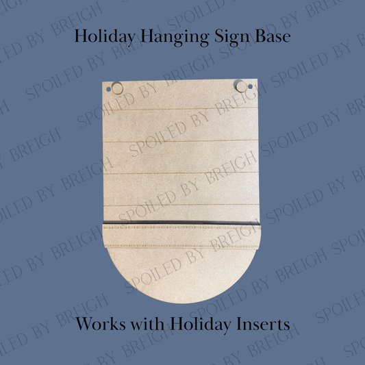 Holiday Hanging Sign Base