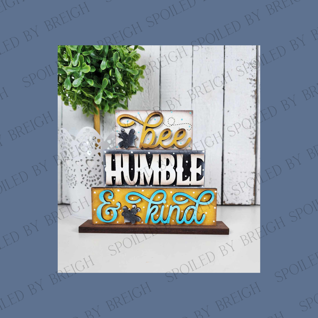 Honey Bee Shelf Sitter- Bee Humble and Kind Word