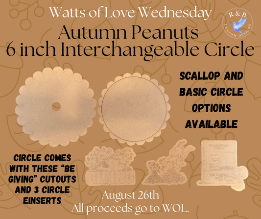 Watts of Love- 6 Inch Interchangeable Rounds