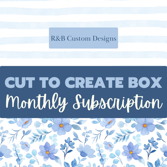 Cut To Create Box- Monthly Subscription